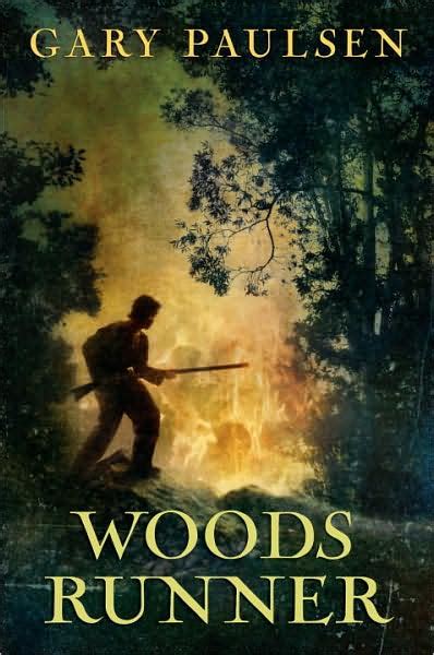 Read Online Woods Runner By Gary Paulsen