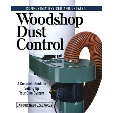 Woodshop dust control a complete guide to setting up your. - Deutz eng fl912 fl913 bfl913 service manual.