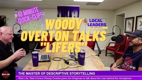 Woody overton podcast. In 2019, they joined forces with retired homicide detective and “Real Life Real Crime” podcast host Woody Overton. ... Our family would like to thank Woody Overton with Real Life Real Crime for investigating Courtney’s case when it was listed as a Cold Case and not being worked. He then solved her murder in … 