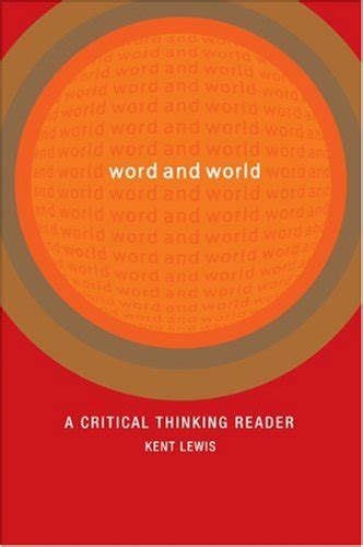 Word And World A Critical Thinking Reader