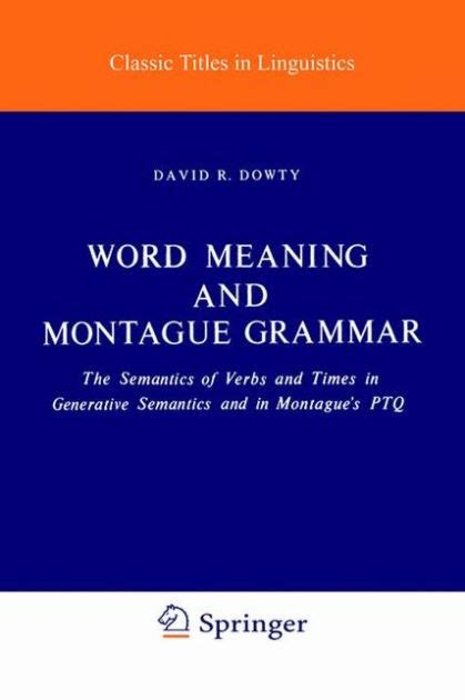Word meaning and montague grammar word meaning and montague grammar. - La unam ante los sismos de septiembre.