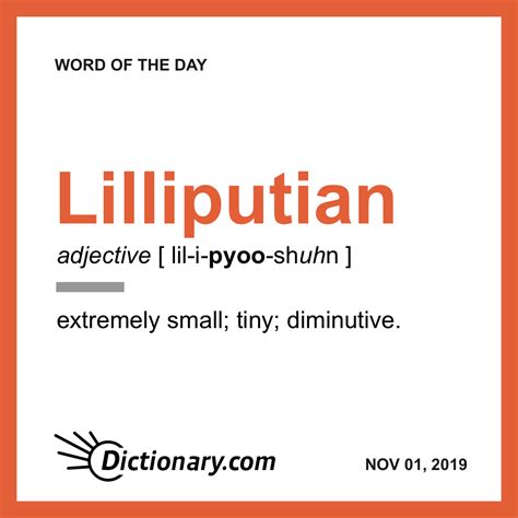 Word of the Day - Lilliputian Dictionary.com