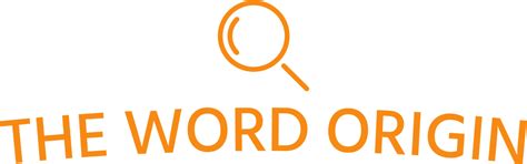 Word origin