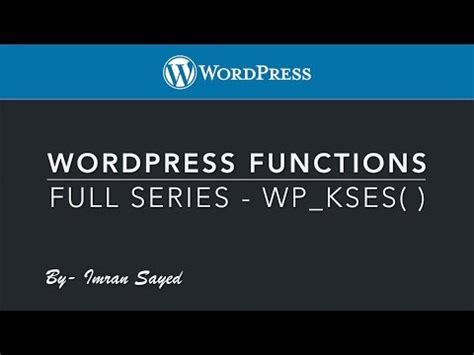 WordPress Functions Full Series wp kses function wp_kses YouTube