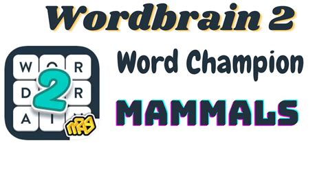 Find all the words to solve Wordbrain 2 Mammals pac