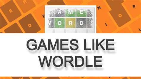 Wordle Games Games Like Wordle