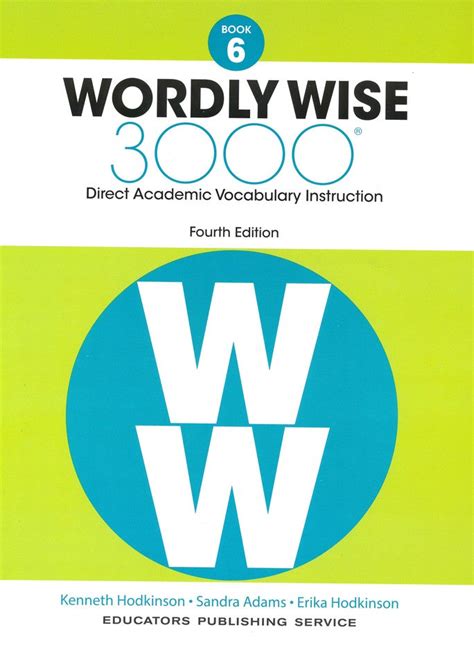 Wordly wise 3000 6 teacher guide. - The hearth and salamander study guide.