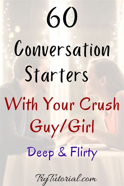 Words to start a conversation with your crush