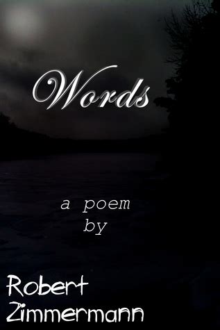 Read Words By Robert   Zimmermann
