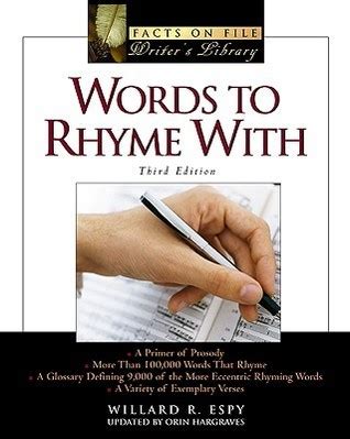 Full Download Words To Rhyme With A Rhyming Dictionary By Willard R Espy