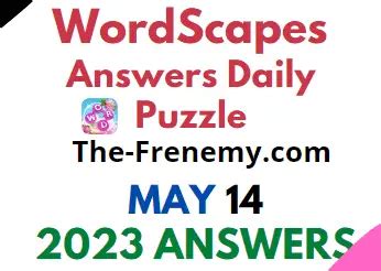 Wordscapes daily puzzle may 14 2023. We have all the Wordscapes answers for the May 14, 2023 daily puzzle. We update our site every day to make sure you find solutions for all the daily … 