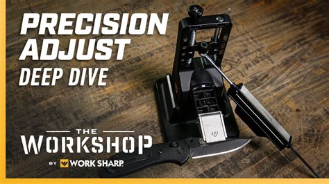 Work Sharp Precision Adjust Sharpener Tips & Tricks YouTube