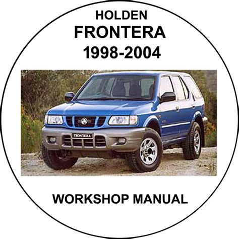 Work shop manuals for holden frontera. - 1988 ford ltd crown victoria owners manual.