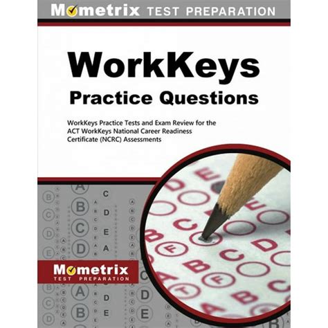 WorkKeys Practice Questions WorkKeys Practice Tests and Exam Review