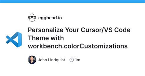 Workbench colorcustomizations.  Examples include: editor. colorCustomizations. " and use C...
