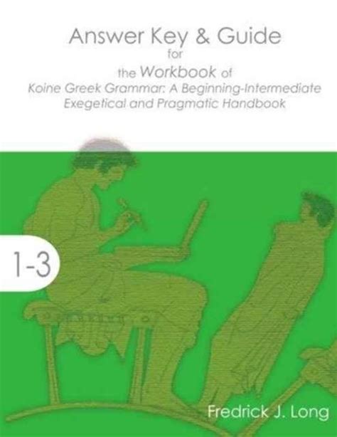 Workbook and answer key guide for koine greek grammar by fredrick j long. - Peugeot geopolis 400 scooter full service repair manual.