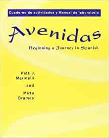 Workbook lab manual for avenidas beginning a journey in spanish. - Wärmeland i sitt ämne och i sin uppodling..
