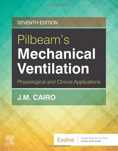 Read Workbook For Pilbeams Mechanical Ventilation Physiological And Clinical Applications By Jm Cairo