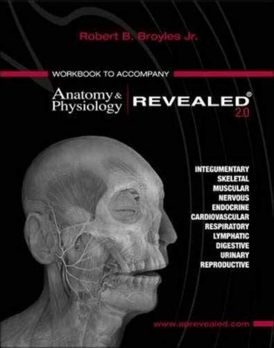 Full Download Workbook To Accompany Anatomy  Physiology Revealed Version 32 By Robert Broyles