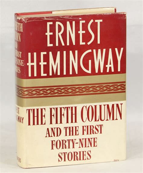 Works by ernest hemingway study guide the fifth column and the first forty nine stories the three. - O brasil e os desafios da globalizacao.