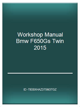 Workshop manual bmw f650gs twin 2015. - Handbuch für john deere 14 sb mäher.