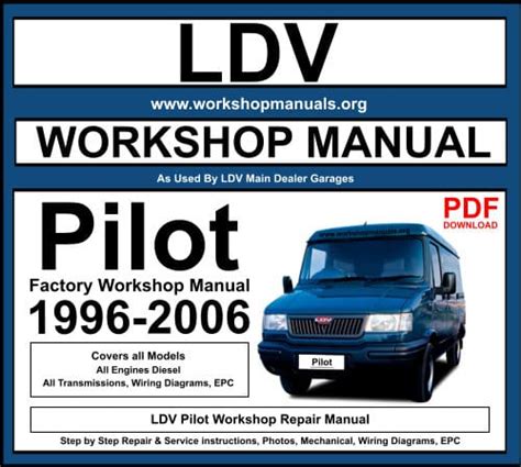 Workshop manual for ldv 200 pilot. - Ford focus mk2 haynes manual download.