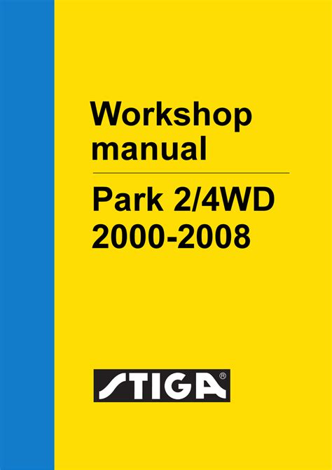 Workshop manual stiga park stiga on line. - Manuale di prove non distruttive test di tenuta volume uno della seconda edizione.