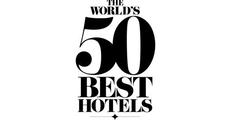 World’s 50 best hotels for 2023 revealed