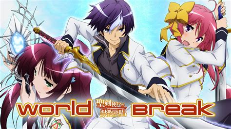 World Break: Aria of Curse for a Holy Swordsman (TV Series 2015 …