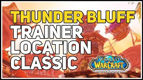 World Portal: Thunder Bluff Trainer - TBC Classic DB