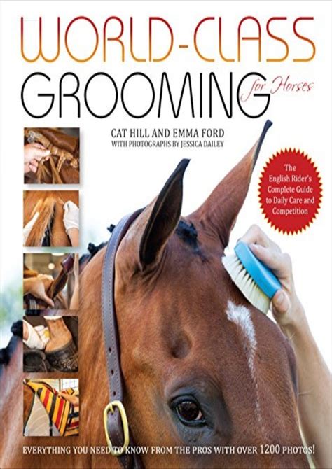 World class grooming for horses the english riders complete guide to daily care and competition. - Mccormick mc 130 manuale del trattore.