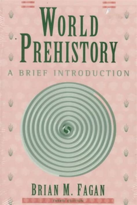 World prehistory a brief introduction by brian m fagan 7th seventh edition. - Dometic duo therm quick cool manual.