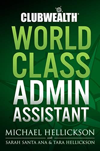 Read Online World Class Administrative Assistant By Michael Hellickson