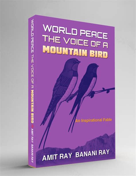 Read World Peace The Voice Of A Mountain Bird By Amit Ray