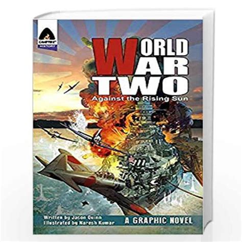 Full Download World War Two Against The Rising Sun By Jason Quinn