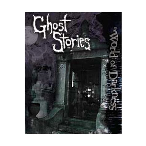 Download World Of Darkness Ghost Stories By Rick Chillot