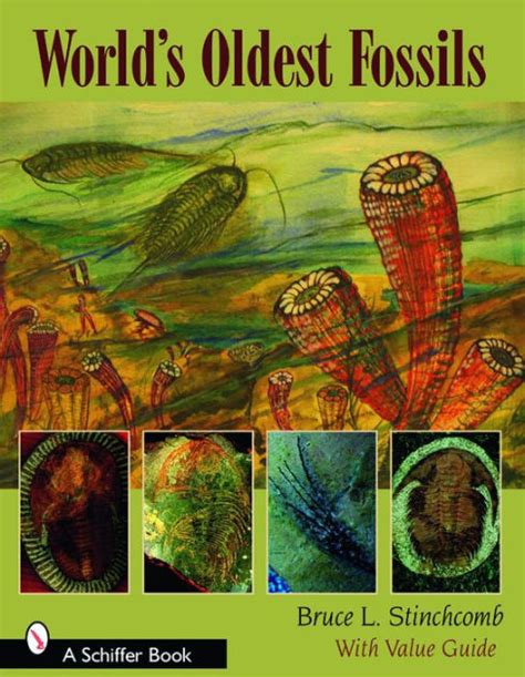 Read Worlds Oldest Fossils By Bruce L Stinchcomb