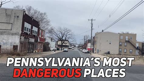 Worst Places To Live In Pennsylvania For 2024