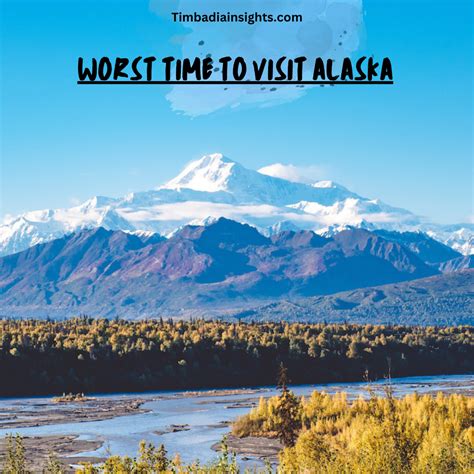 Worst time to visit alaska. Take the guesswork out of the best time to visit Alaska. Includes month by month breakdown including weather, expectations, top activities, … 