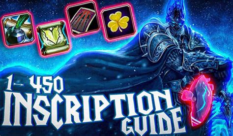 WotLK Classic Inscription Leveling Guide 1-450 - WoW-professions