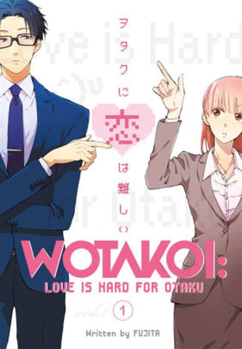 Full Download Wotakoi Love Is Hard For Otaku Vol 1 Otakoi Otaku Cant Fall In Love By Fujita