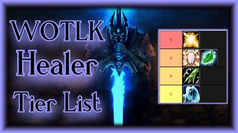 Here is a list of the top tier healers in WotLK and