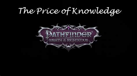 Wotr The Price Of Knowledge