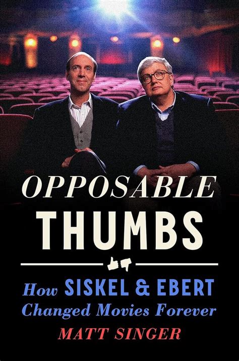 Would Siskel and Ebert give thumbs up to this new book about them?