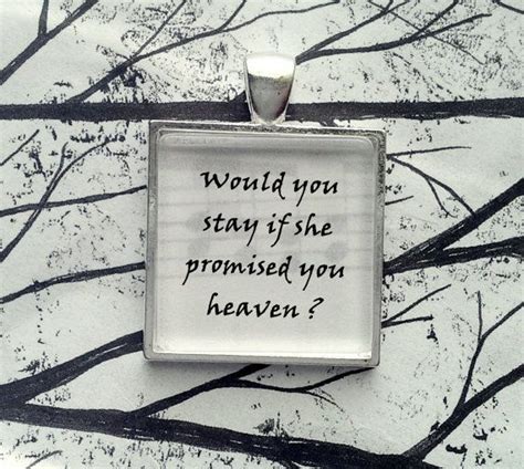 Would you stay if she promised you heaven lyrics. Things To Know About Would you stay if she promised you heaven lyrics. 