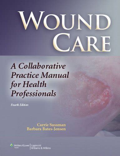 Wound care a collaborative practice manual for health professionals sussman. - Biology for csec cxc study guide caribbean examinations council.