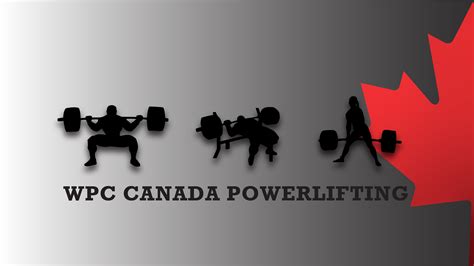 Wpc powerlifting canada.  Raw, Classic Raw, Single Ply and Multiply competiti...