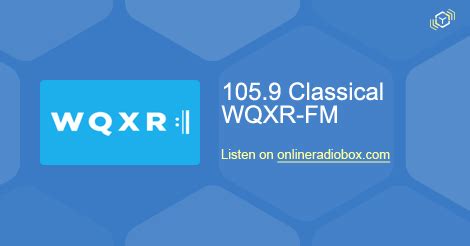 Wqxr 105.9 fm. Sep 21, 2023 ... you're helping keep our state's classical community connected and thriving. Become a member here: www.wqxr.com/join. It's National New ... 