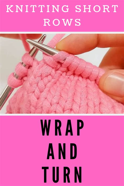 Wrap and turn short rows knitting tutorial. A detailed explanation with