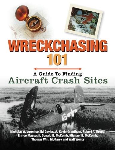 Wreckchasing 101 a guide to finding aircraft crash sites. - Catálogo del muséo arqueológico provincial de burgos.